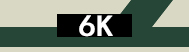 6K